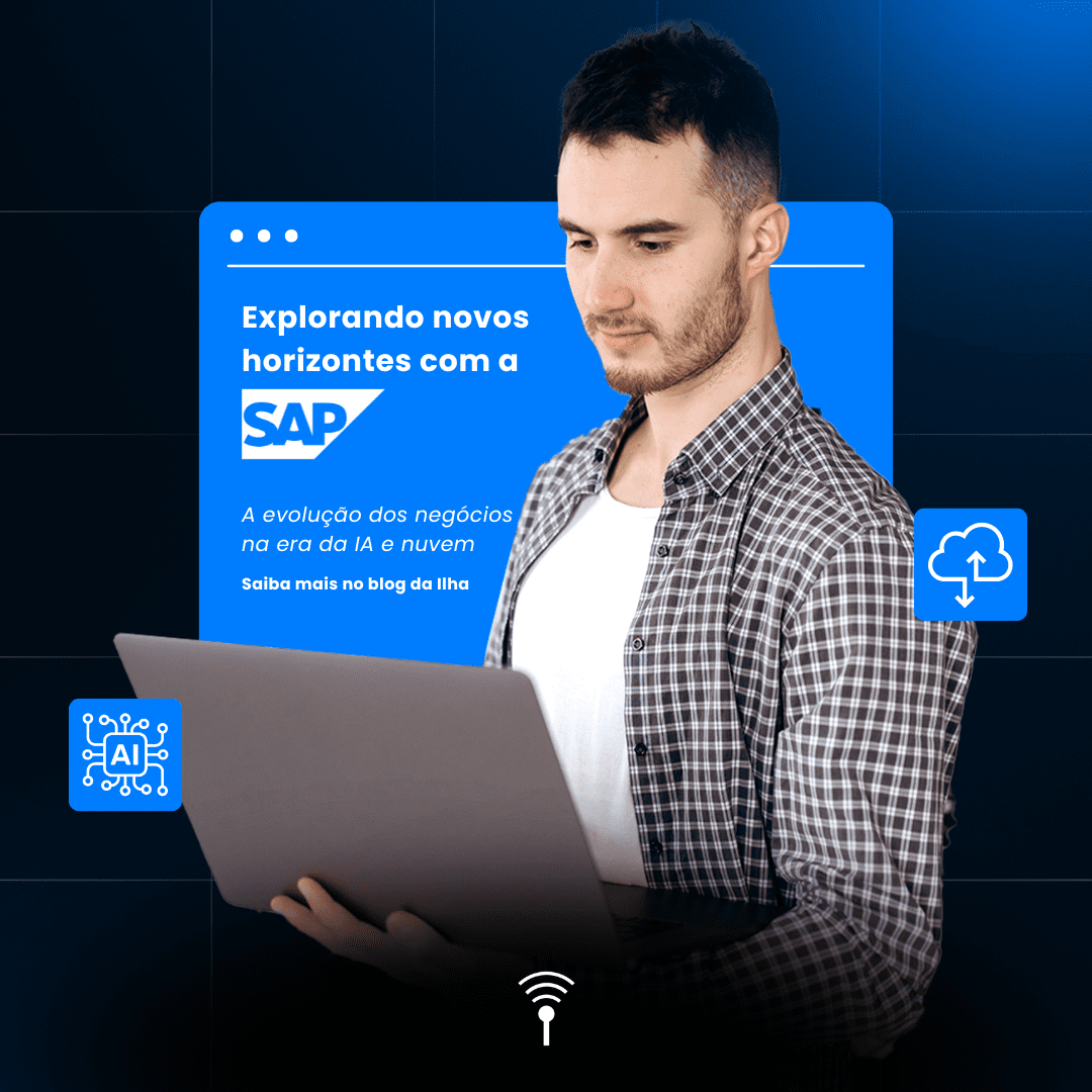 Explorando novos horizontes com a SAP: a evolução dos negócios na era da IA e nuvem